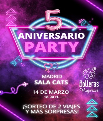 ¡5º ANIVERSARIO DE BOLLERAS VIAJERAS! en Madrid
