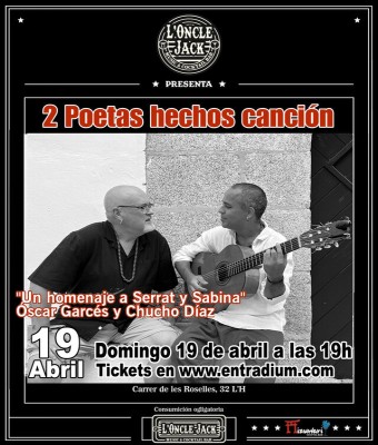 2 Poetas hechos Canción (Homenaje a Serrat & Sabina) en Barcelona