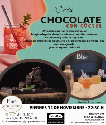 VIERNES 14 DE NOVIEMBRE - CATA  CHOCOLATE Y CÓCTEL en Albacete