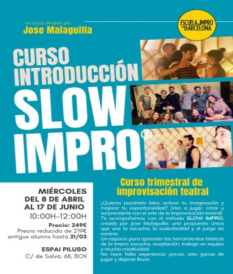 CURSO SLOW IMPRO, MIÉRCOLES 10:00H A 12:00H - TRIMESTRAL en Barcelona