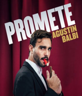 Promete: el monólogo de Agustín Balbi - Leganés