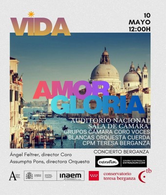 VIDA, AMOR Y GLORIA. CÁMARA, CORO VOCES BLANCAS & ORQUESTA DE CUERDA en Madrid