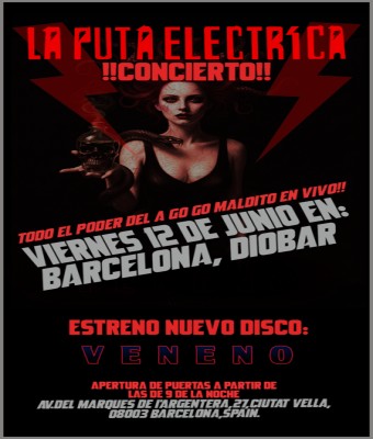 La Puta Eléctrica ::: Nuevo Disco «Veneno» en Barcelona