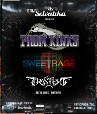 PROM KINKS SWEET RAGE    EL TRASTERO sala Selvatika zamora 