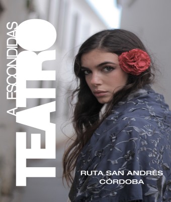 Teatro a Escondidas: Ruta de San Andrés en Córdoba