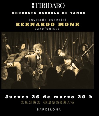 La Tibidabo & Bernardo Monk / Tango en el Orfeo Gracienc en Barcelona