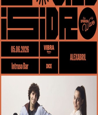 The Spanish Wave, Sound Isidro y Vibra Mahou presentan ALEXABRIL en Madrid