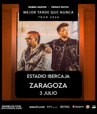 Romeo Santos & Prince Royce - Mejor Tarde Que Nunca Tour 2026 en Zaragoza
