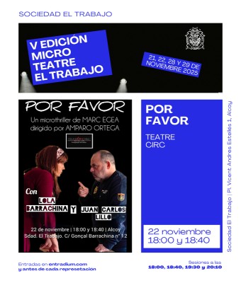 Por Favor - Teatre Circ - V Edición Microteatre El Trabajo en Alicante/Alacant