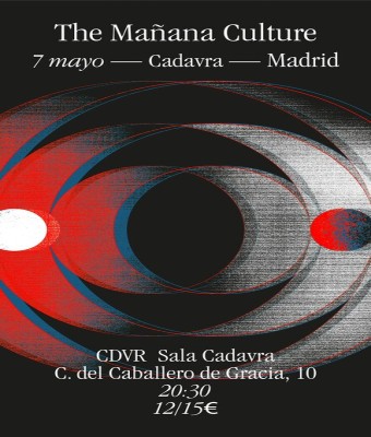 The Mañana Culture en Madrid