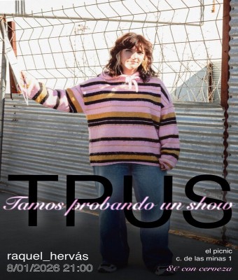 TPUS: Tamos probando un show en Madrid