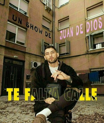 TE FALTA CALLE- Juan De Dios en Madrid