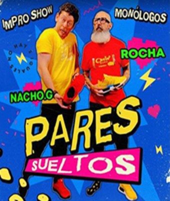 Pares sueltos - Nacho G y Rocha en MADRID