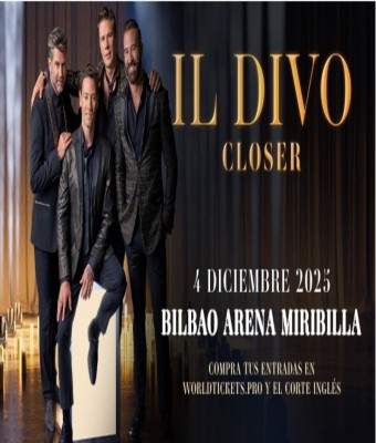 Il Divo - Closer en Bizkaia