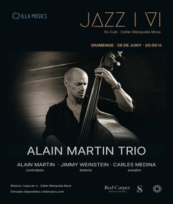ALAIN MARTIN TRIO · Jazz i Vi a "ES CUB" del celler Mesquida Mora en Balears, Illes