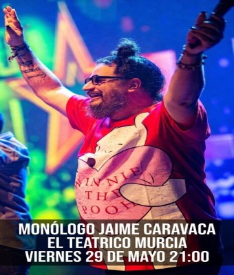 MONÓLOGO EN EL TEATRICO MURCIA CON JAIME CARAVACA