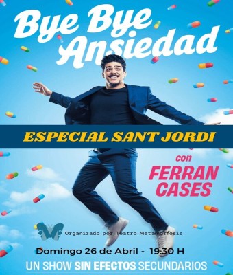 Bye Bye Ansiedad – Especial Sant Jordi en Barcelona