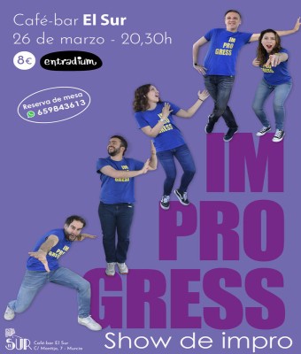 Improgress, de nuevo en El Sur - marzo '26 en Murcia