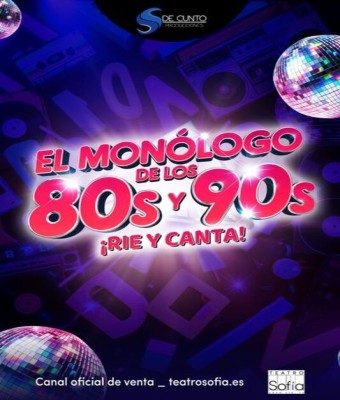 El Monólogo de los 80s y 90s ¡Ríe y Canta! en Madrid