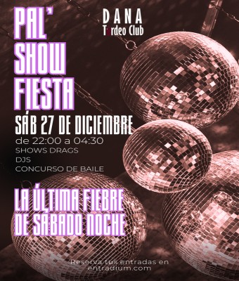PAL'Show Fiesta 6ta Edición en Palencia