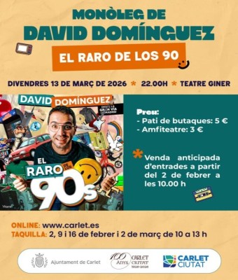 DAVID DOMÍNGUEZ EL RARO DE LOS 90 (Carlet) en Valencia