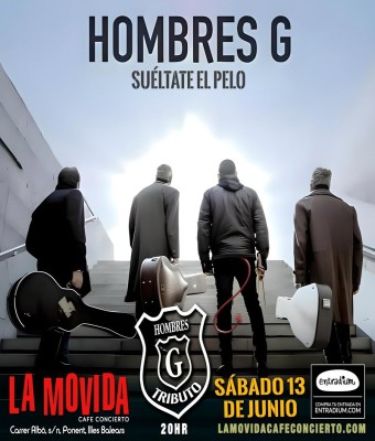 Suéltate el Pelo (Hombres G) en La Movida en Balears, Illes