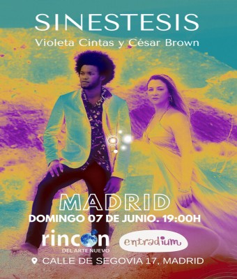 CÉSAR BROWN Y VIOLETA CINTAS - (SINESTESIS) en Madrid