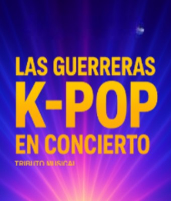 Las guerreras K-POP - Tributo Musical - Teatro Gran Vía en MADRID