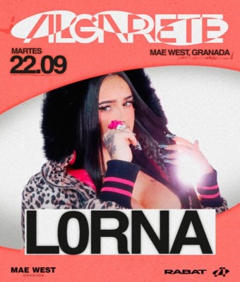 ALGARETE con LORNA - 22 Septiembre - Discoteca Mae West Granada
