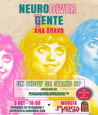 NEURODIVERTENTE - Ana Bravo en MURCIA