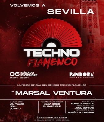 TECHNO FLAMENCO PANDORA SEVILLA | 6 de DICIEMBRE