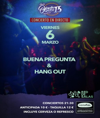 Buena Pregunta & Hang Out en Madrid