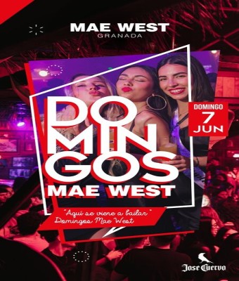 Discoteca Mae West Granada - Domingos 7 Junio
