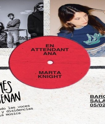 Les Femmes Suenan: En Attendant Ana + Marta Knight en Barcelona