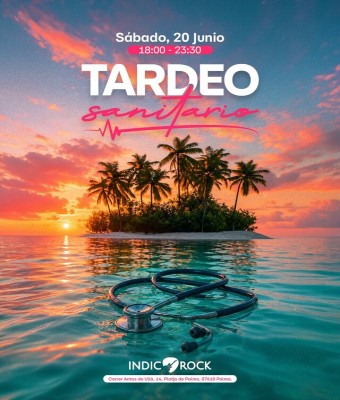 Tardeo Sanitario en Indico Rock en Balears, Illes