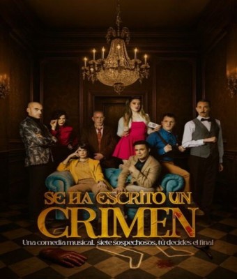 Se Ha Escrito un Crimen - El Musical en Madrid