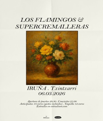 Los Flamingos + Supercremalleras - Txintxarri  Iruña en Navarra