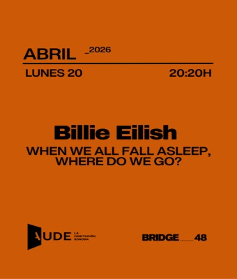Billie Eilish, WHEN WE ALL FALL ASLEEP, WHERE DO WE GO? · AUDE Listening Session en Barcelona
