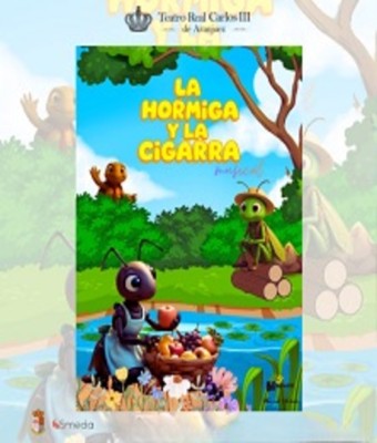 La hormiga y la cigarra. El musical en ARANJUEZ