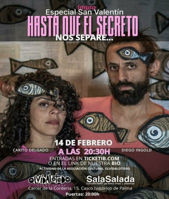 Hasta que el secreto nos separe “San Valentín”. impro con Olvídalotodo, en SalaSalada, Palma en Balears, Illes