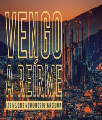 Vengo a Reírme en Barcelona