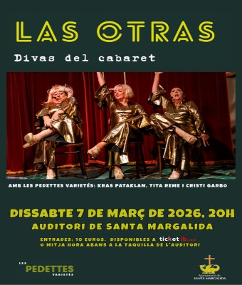 LAS OTRAS (DIVAS DEL CABARET), amb les Pedettes Varietés en Balears, Illes