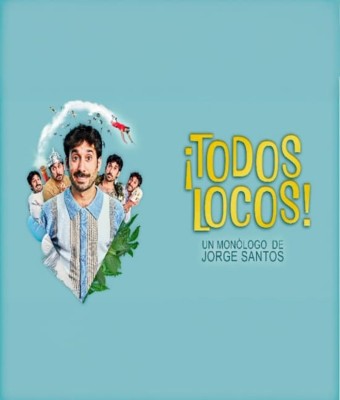¡Todos Locos! en Málaga en Malaga