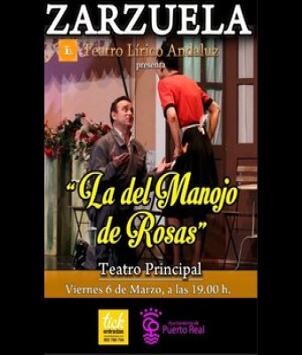 LA DEL MANOJO DE ROSAS  -  TEATRO LÃRICO ANDALUZ en Puerto Real