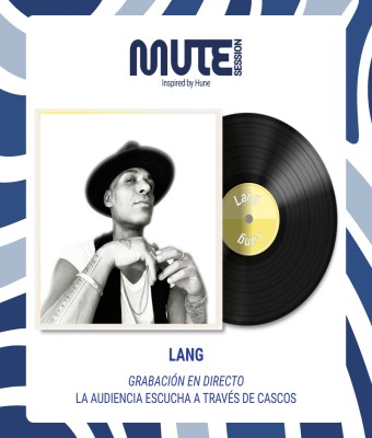 Mute Session- Lang  en Barcelona