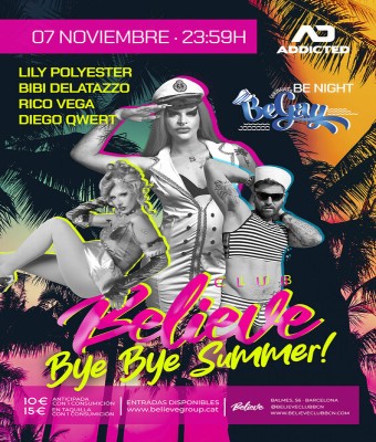 Bye Bye Summer! Believe Club & BeGay en Barcelona