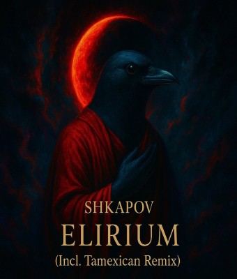 ILU001 – SHKAPOV · Elirium  ILUNA Records · Indie Dance & Melodic Techno en Madrid