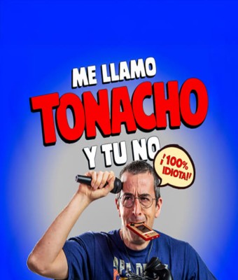 Me llamo Tonacho y tú no en Valencia