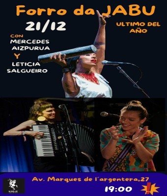 Forró da Jabu invita Mercedes Aizpurua y Leticia Salgueiro en Barcelona