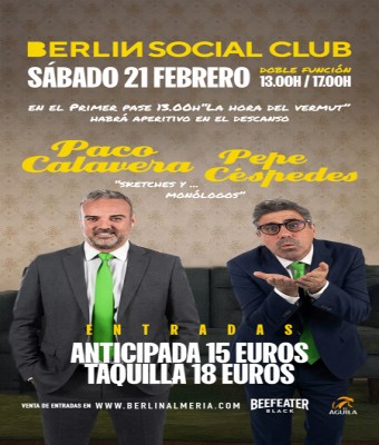 PACO CALAVERA Y PEPE CESPEDES - BERLIN SOCIAL CLUB - 21 FEBRERO en Almería